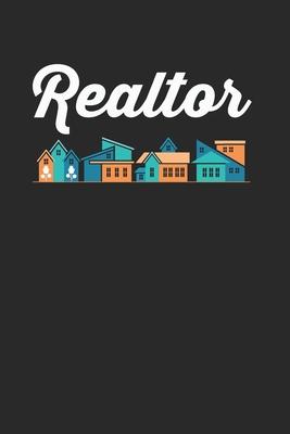Realtor Notebook - Real Estate Broker Journal Planner: Agent Salesperson Organizer For Men Women Dot Grid