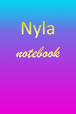 Nyla: Blank Notebook - Wide Ruled Lined Paper Notepad - Writing Pad Practice Journal - Custom Personalized First Name Initia