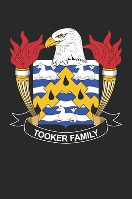 Tooker: Tooker Coat of Arms and Family Crest Notebook Journal (6 x 9 - 100 pages)