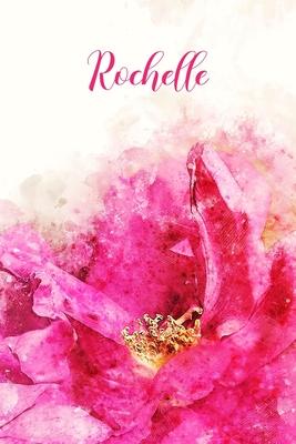 Rochelle: Pink Floral Personalized Name Journal for Women 6x9