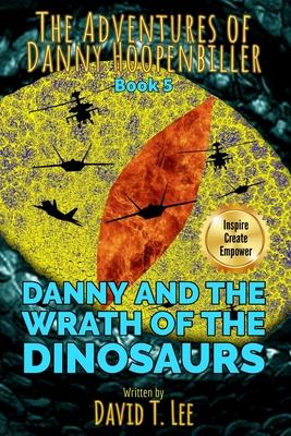 Danny and the Wrath of the Dinosaurs: Written by David T. Lee at age 12 (18,000 words). This book is the final book of The Adventures of Danny Hoopenb