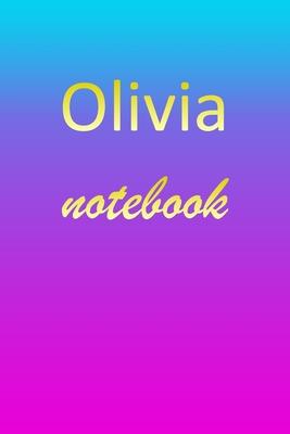 Olivia: Blank Notebook - Wide Ruled Lined Paper Notepad - Writing Pad Practice Journal - Custom Personalized First Name Initia
