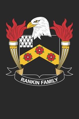 Rankin: Rankin Coat of Arms and Family Crest Notebook Journal (6 x 9 - 100 pages)