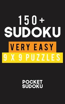 150+ Sudoky Very Easy 9*9 Puzzles: Hard Level for Adults - All 9*9 Hard 150++ Sudoku - Pocket Sudoku Puzzle Books - Sudoku Puzzle Books Hard - Large P