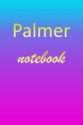 Palmer: Blank Notebook - Wide Ruled Lined Paper Notepad - Writing Pad Practice Journal - Custom Personalized First Name Initia
