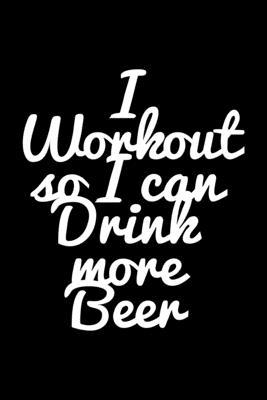 I workout so I can drink more beer: 110 Game Sheets - 660 Tic-Tac-Toe Blank Games - Soft Cover Book for Kids for Traveling & Summer Vacations - Mini G