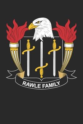 Rawle: Rawle Coat of Arms and Family Crest Notebook Journal (6 x 9 - 100 pages)