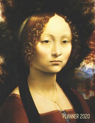 Leonardo da Vinci Daily Planner 2020: Portrait of Ginevra de Benci Agenda: January - December Artistic Weekly Scheduler (12 Months) Pretty Woman Renai