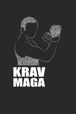 Krav Maga Notebook - Self Defense Instructor Journal Planner: Martial Arts Selfe Defense Organizer For Boys Men Dot Grid