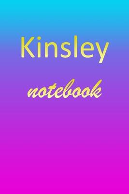 Kinsley: Blank Notebook - Wide Ruled Lined Paper Notepad - Writing Pad Practice Journal - Custom Personalized First Name Initia