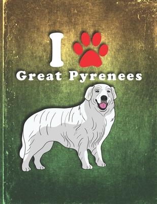 Great Pyrenees: Dog Journal Notebook for Puppy Owner Undated Planner Daily Weekly Monthly Calendar Organizer Journal