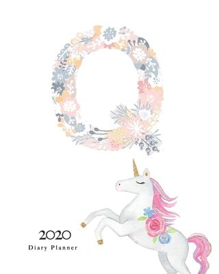 Diary Planner 2020: Magical Unicorn Flower Monogram With Initial Q on White for Girls
