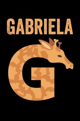 Gabriela: Animals Coloring Book for Kids, Weekly Planner, and Lined Journal Animal Coloring Pages. Personalized Custom Name Init