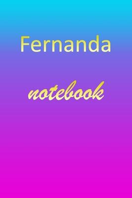 Fernanda: Blank Notebook - Wide Ruled Lined Paper Notepad - Writing Pad Practice Journal - Custom Personalized First Name Initia