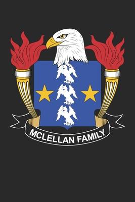 McLellan: McLellan Coat of Arms and Family Crest Notebook Journal (6 x 9 - 100 pages)