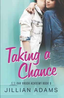 Taking a Chance: A Young Adult Sweet Romance