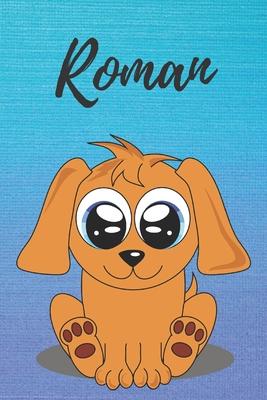 Roman dog coloring book / notebook / journal / diary: Personalized Blank Girl & Women, Boys and Men Name Notebook, Blank DIN A5 Pages. Ideal as a Uni
