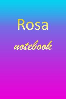 Rosa: Blank Notebook - Wide Ruled Lined Paper Notepad - Writing Pad Practice Journal - Custom Personalized First Name Initia