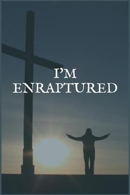I’’m Enraptured: A Thyroid Cancer Treatment Overcomers and Survivors Prompt Lined Writing Notebook