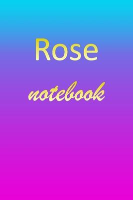 Rose: Blank Notebook - Wide Ruled Lined Paper Notepad - Writing Pad Practice Journal - Custom Personalized First Name Initia