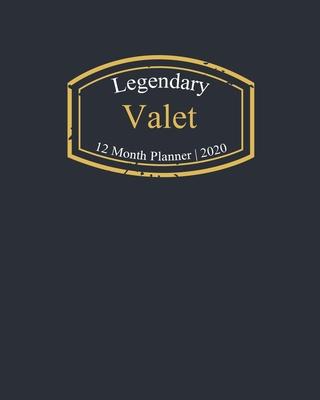 Legendary Valet, 12 Month Planner 2020: A classy black and gold Monthly & Weekly Planner January - December 2020