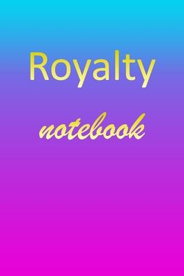 Royalty: Blank Notebook - Wide Ruled Lined Paper Notepad - Writing Pad Practice Journal - Custom Personalized First Name Initia