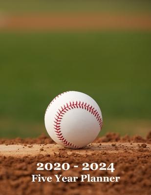 2020 - 2024 Five Year Planner: Baseball on Pitcher’’s Mound Cover - Includes Major U.S. Holidays and Sporting Events