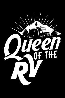 Queen Of The RV: RV Camper, Glamping, RV Trailer Lined Notebook Journal Diary 6x9