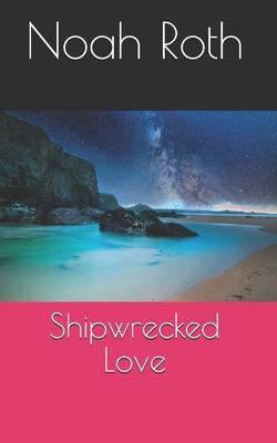 Shipwrecked Love