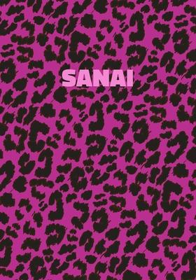 Sanai: Personalized Pink Leopard Print Notebook (Animal Skin Pattern). College Ruled (Lined) Journal for Notes, Diary, Journa