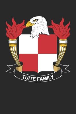 Tuite: Tuite Coat of Arms and Family Crest Notebook Journal (6 x 9 - 100 pages)