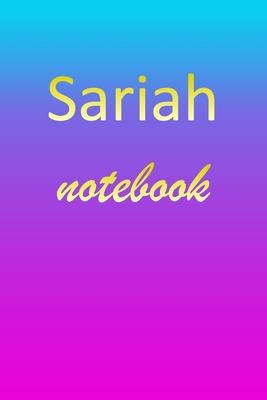Sariah: Blank Notebook - Wide Ruled Lined Paper Notepad - Writing Pad Practice Journal - Custom Personalized First Name Initia