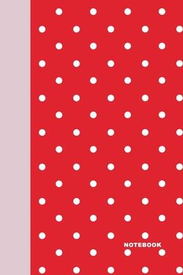 Notebook: Blank Wide Lined Journal for Daily Writing, Homework, Note Taking, Gratitude, and More - Red Polka Dot Cover Design