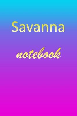 Savanna: Blank Notebook - Wide Ruled Lined Paper Notepad - Writing Pad Practice Journal - Custom Personalized First Name Initia