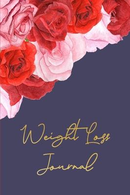Weight Loss Journal: Workout Tracking Journal Fitness & Meal Planner, Diet Log Book, Exercise Diary, Unique Gifts For Women And New Moms