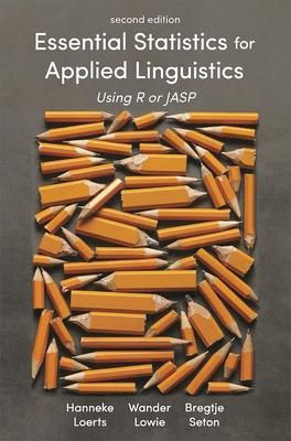 Essential Statistics for Applied Linguistics: Using R or Jasp