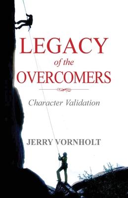 Legacy of the Overcomers: Character Validation