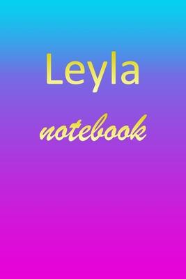 Leyla: Blank Notebook - Wide Ruled Lined Paper Notepad - Writing Pad Practice Journal - Custom Personalized First Name Initia