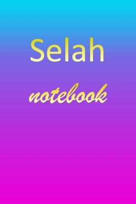 Selah: Blank Notebook - Wide Ruled Lined Paper Notepad - Writing Pad Practice Journal - Custom Personalized First Name Initia