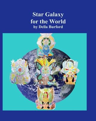 Star Galaxy for the World