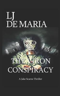 The Viron Conspiracy: A Jake Scarne Action Thriller