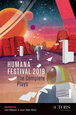 Humana Festival 2019: The Complete Plays