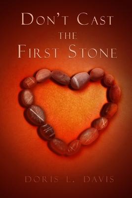 Don’’t Cast the First Stone
