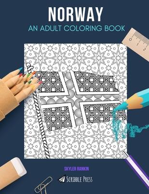 Norway: AN ADULT COLORING BOOK: A Norway Coloring Book For Adults