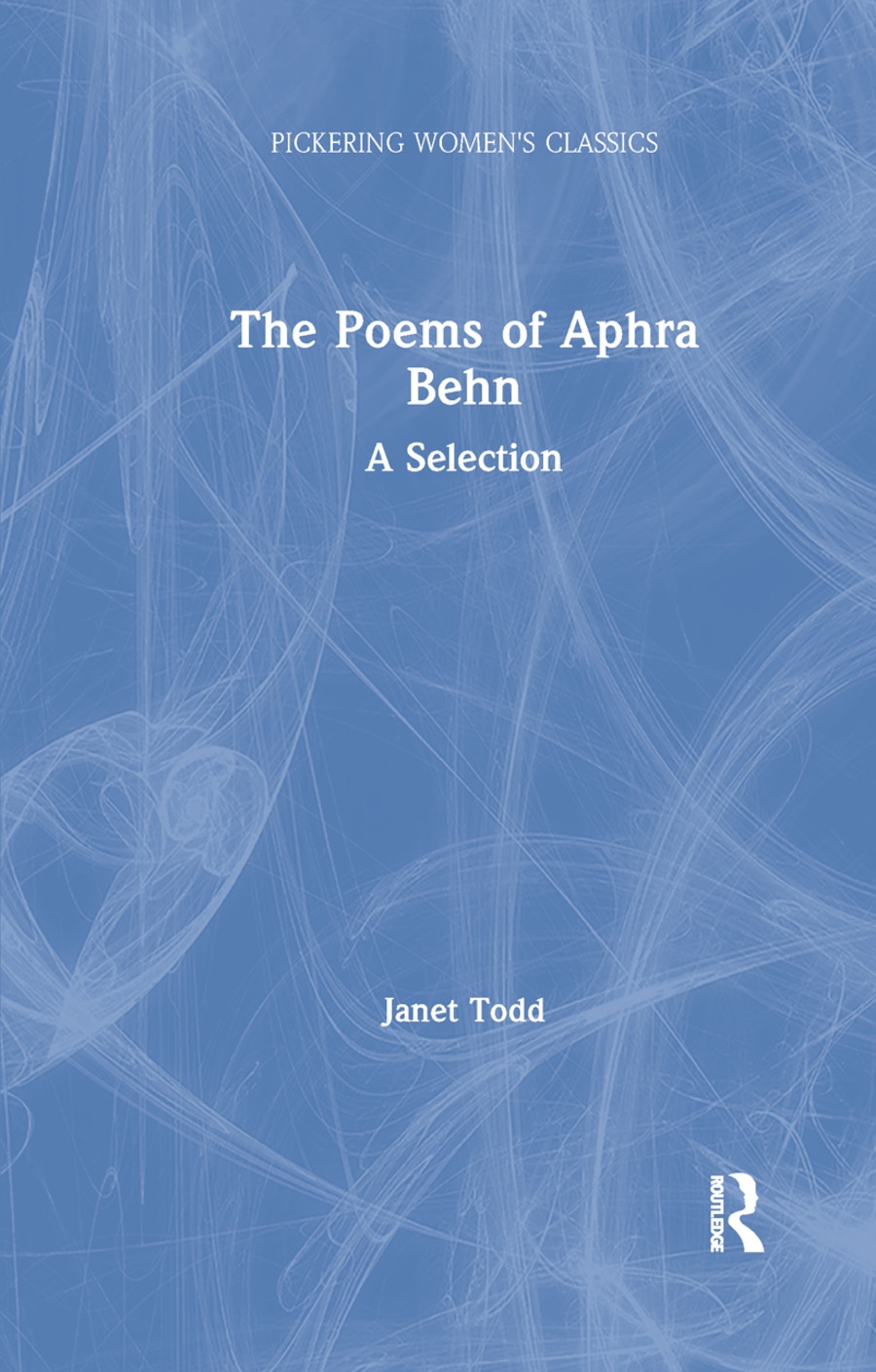 The Poems of Aphra Behn: A Selection