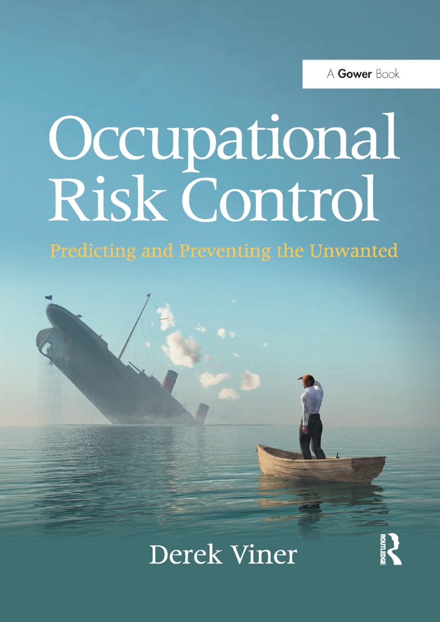 Occupational Risk Control: Predicting and Preventing the Unwanted