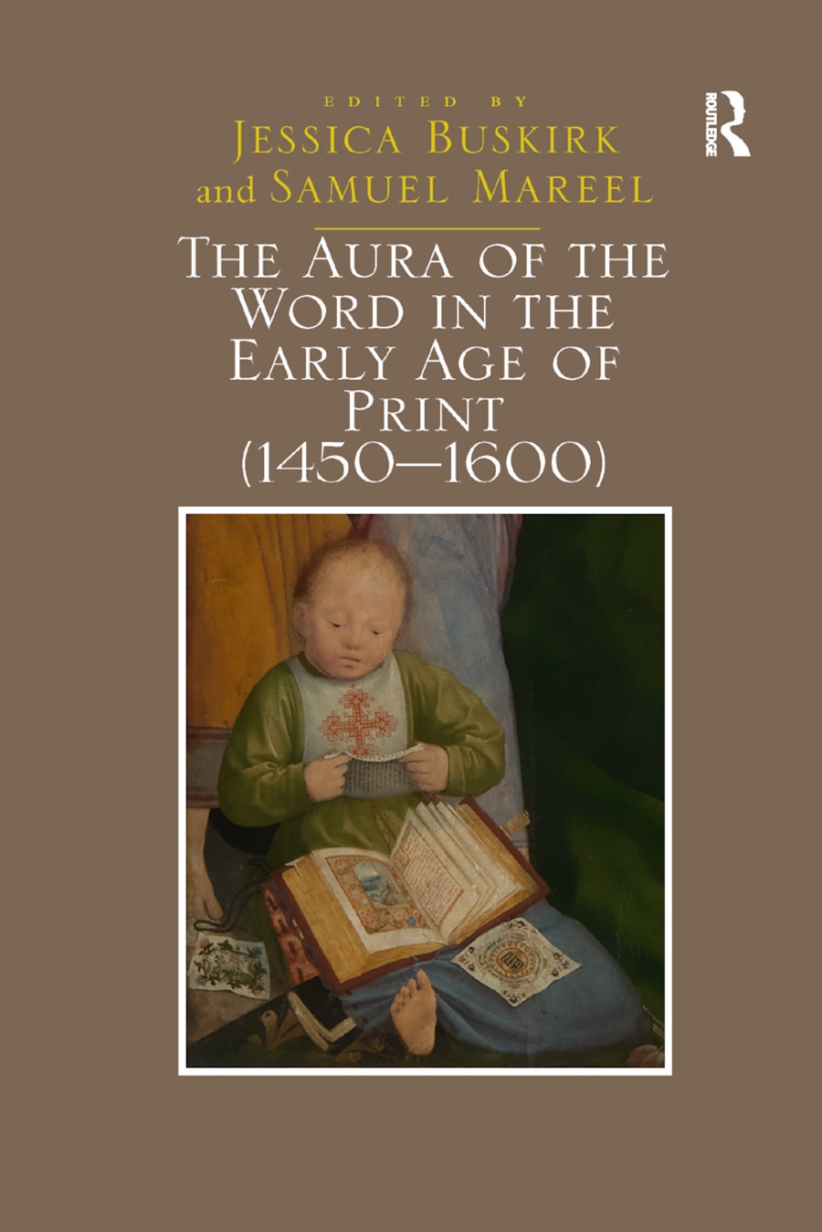 The Aura of the Word in the Early Age of Print (1450�1600)