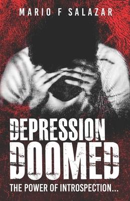 Depression Doomed: The power of introspection