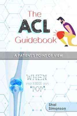 The ACL Guidebook: A Patient’’s Point of View
