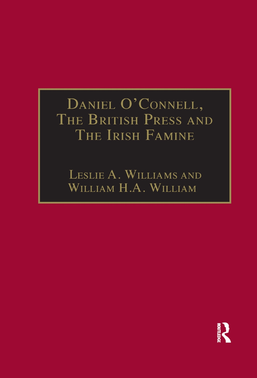 Daniel O’’Connell, the British Press and the Irish Famine: Killing Remarks